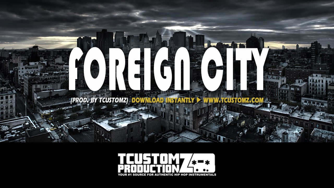 Dark Underground Hip Hop Beat - 'Foreign City' (Download)